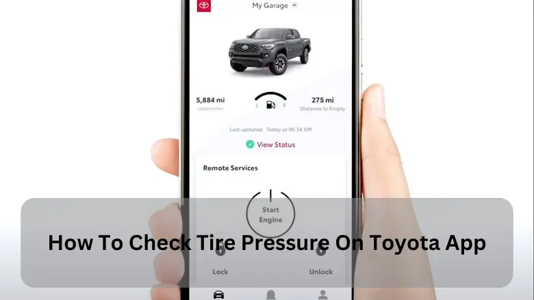 How To Check Tire Pressure On Toyota App